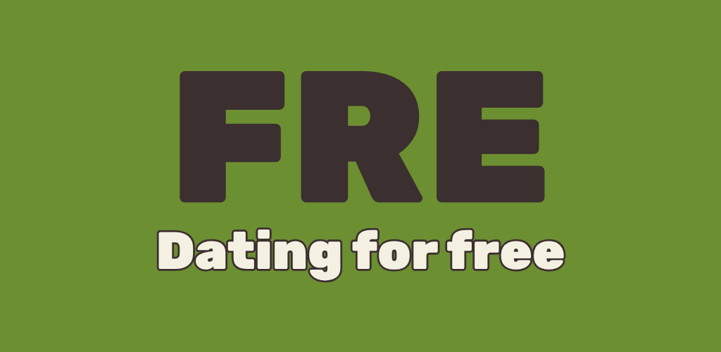 FRE - Dating for free